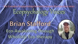 Ecopsychology Voices Interview With Brian Stafford