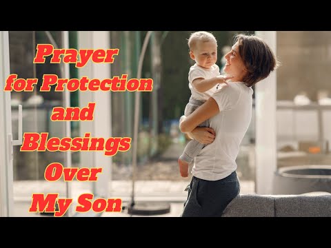 Protect My Son: A Prayer for His Safety
