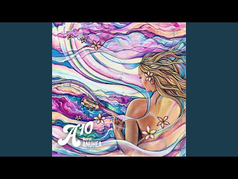 Anuhea - Come over Love