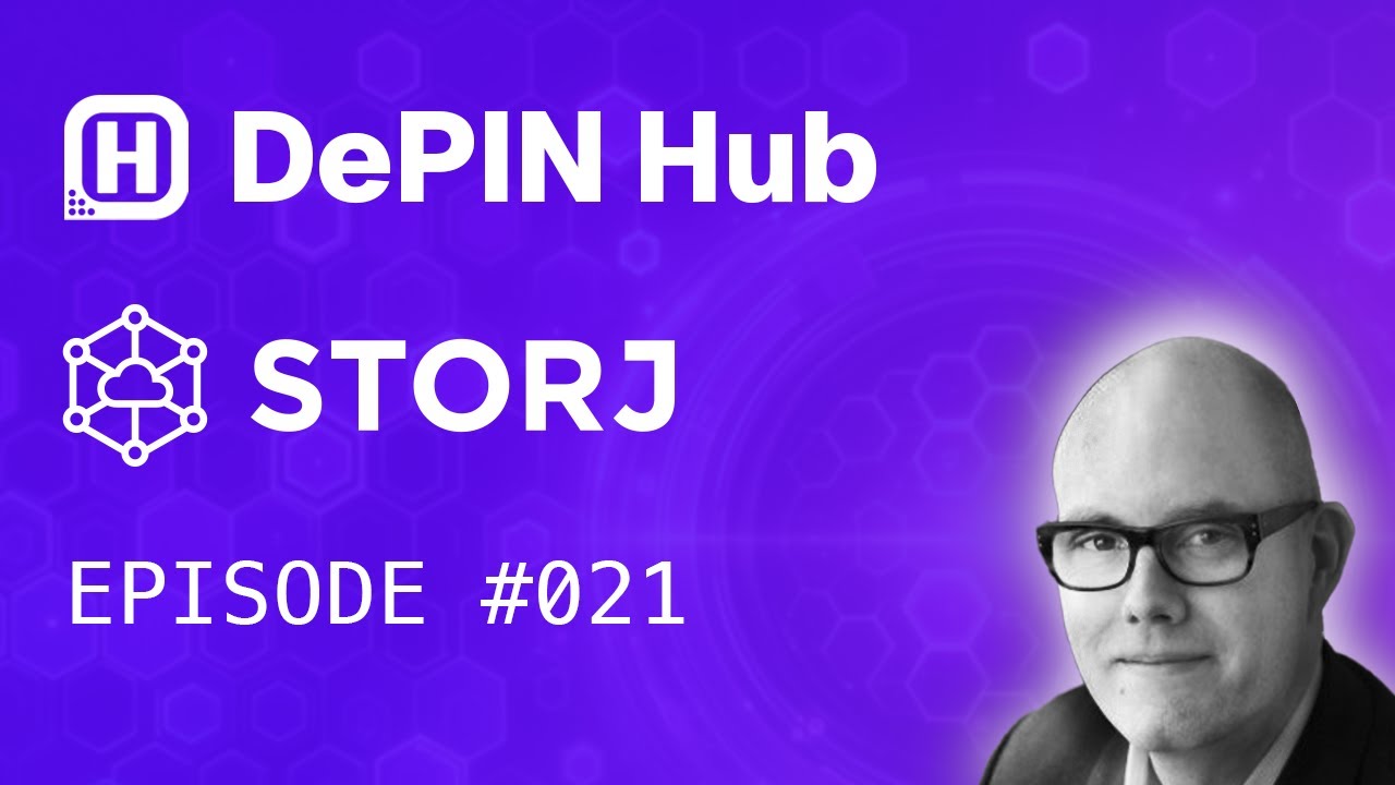 DePIN Hub - 021 - STORJ - A faster, cheaper, and greener alternative to AWS  S3