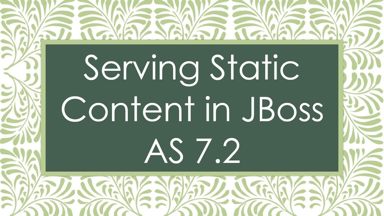 Serving Static Content in JBoss AS 7.2