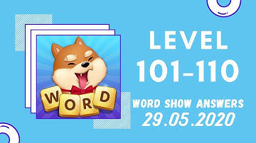 Word Show Answers Level 101-110