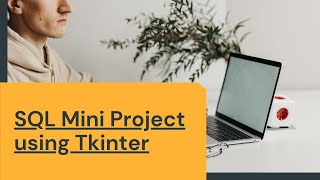 SQL With Tkinter Project Demo