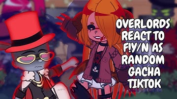 Overlords React To F!Y/N As New Overlord As Random Gacha TikTok || Gacha React