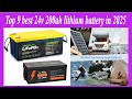 You Won't Believe the Power of 24v 200ah Batteries