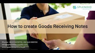 How To Create Goods Receiving Note Grn In Splendid Accounts