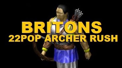 22pop Britons Archer Rush - Build Order