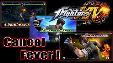 KOFXIV - Cancel Fever !