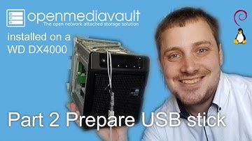 OpenMediaVault on DX4000 - Part 2 Prepare USB Stick
