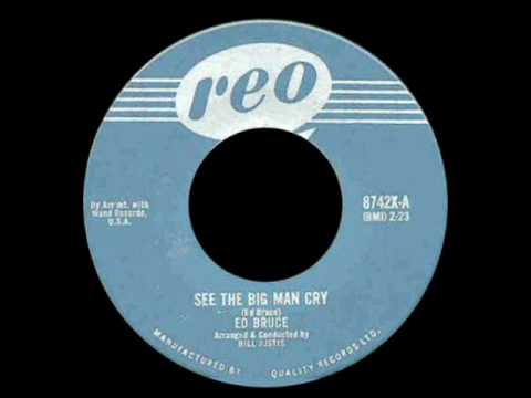 Ed Bruce - See The Big Man Cry