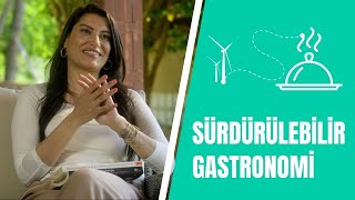 Sürdürülebilir Gastronomi Için 10 Kriter