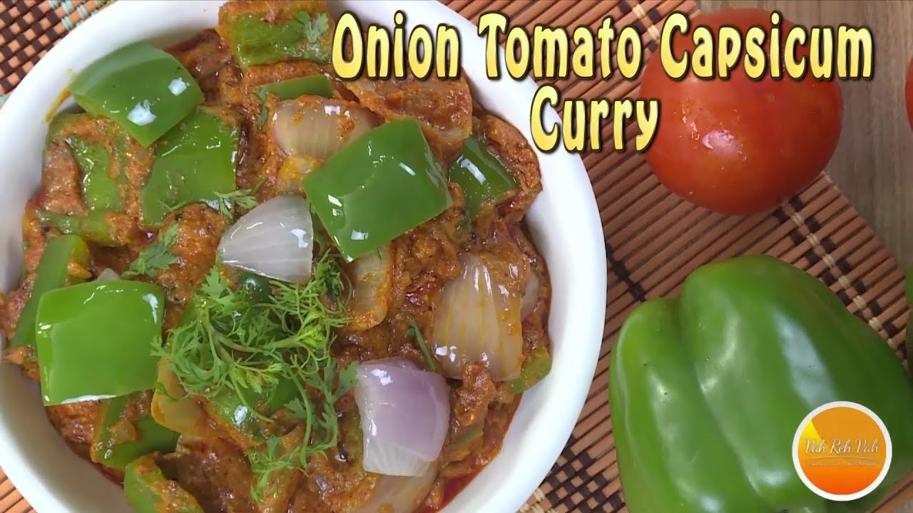 Onion Capsicum Curry Simple and Easy Recipes | Vahchef - VahRehVah