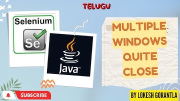 Part 18: Handle Multiple Windows | Close and Quite With Java Selenium | Telugu