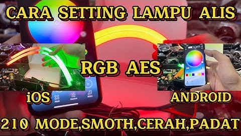 Lampu alis AES/ Cara setting Lampu Alis RGB 210 mode/ Setting Lampu alis RGB bluetooth