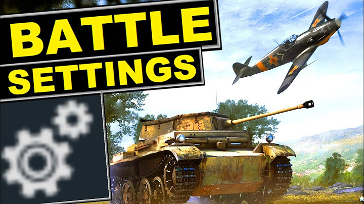 Competitive War Thunder settings ????  guide to customizing games 