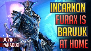 Warframe | FURAX INCARNON: Better Than Kronen? It’s Baruuk At Home. | Duviri’s Paradox