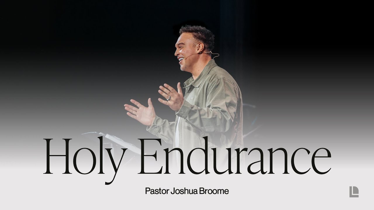 Joshua Broome | Holy Endurance