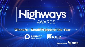Small Project of the Year winners, Tarmac and Kier Joint Venture. Highways Magazine Awards 2025