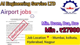 AI Engineering Service limited Data entry Post in airport Aurthorty job