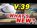 NEW HOME! Update V.39 on Meta Quest 2! What to expect?
