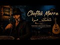 Choftek Marra Tunisian Jazz Blues Fusion Remix شفتك مرة 