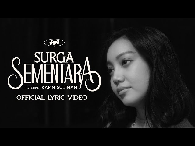 TADI & KAFIN SULTHAN - SURGA SEMENTARA