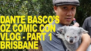Oz Comic Con Vlog- Part 1: Brisbane