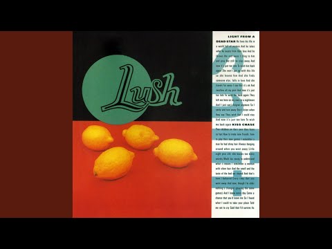 Lush - Light From A Dead Star (2023 Remaster)