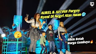 Aurel  Aisyah Pargoy Nyeni Di Hadapan Warga Gembaya