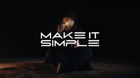 Make It Simple - Anxiety (Official Video)
