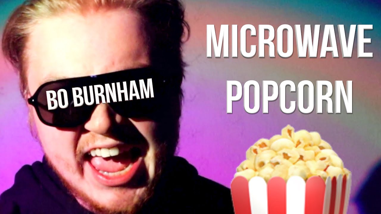 “Microwave Popcorn” Bo Burnham (Cover) YouTube