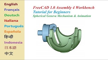FreeCAD 1.0 Assembly 4, Tutorial for Beginners - Spherical Geneva Mechanism & Animation
