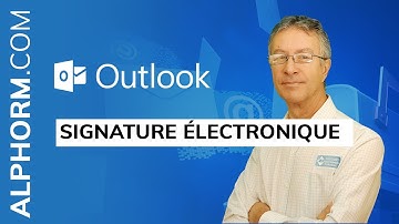 Signature électronique sous Outlook - Vidéo Tuto