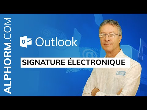 Signature électronique sous Outlook - Vidéo Tuto