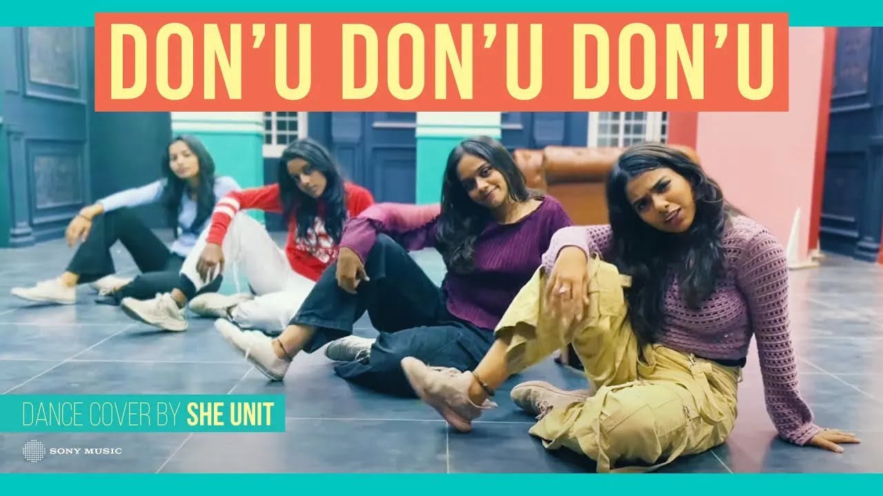 DonU DonU DonU Dance Cover by She Unit  Anirudh Ravichander  Dhanush  Maari  Tamil Dance Song