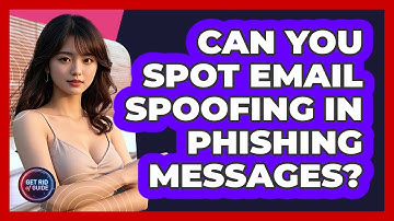 Can You Spot Email Spoofing In Phishing Messages? - Get Rid Of Guide