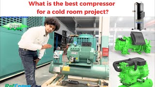 Which Refrigeration Compressor Is Best for Your Cold Room Project