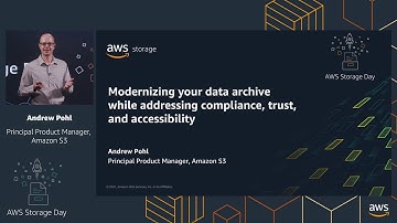 AWS Storage Day 2021 | Modernize data archives while addressing compliance, trust, and accessibility