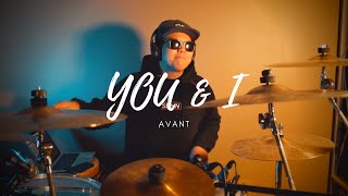 You And I Avant Drum Cover