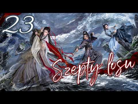 [PL] Whispers of Fate - Episode 23