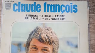 Video thumbnail of "Claude François J'Travaille A L'Usine 1966 (Version 45 Tours)"