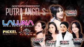   Stream Laluna   Happy Party Putra Angels  Puncel  Pj Pro Sound