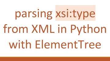 parsing xsi:type from XML in Python with ElementTree