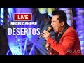 Regis Danese - DESERTOS ( Live ) Ao vivo