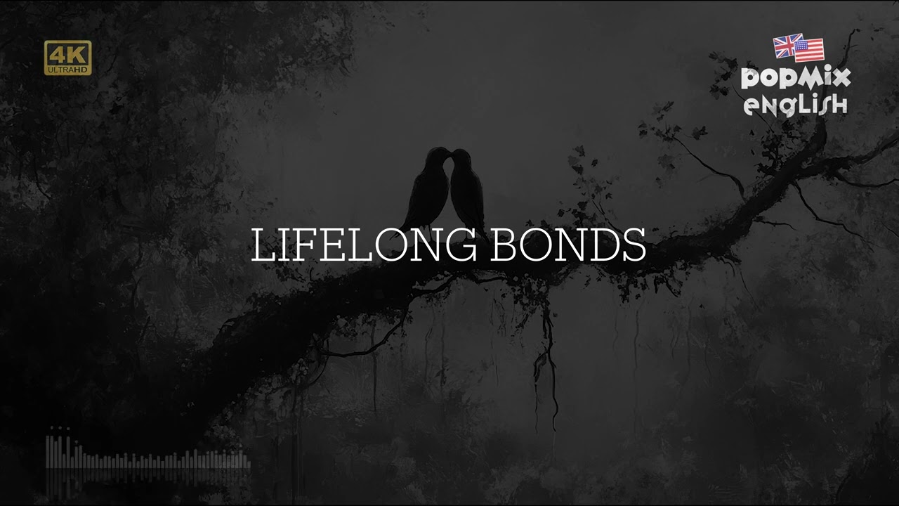 Lifelong Bonds - A Heartfelt Song About Friendship/@PopMix music daily