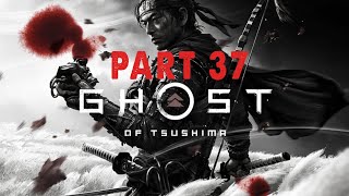 GHOST OF TSUSHIMA Walkthrough Gameplay Part 37 - TAKA (PS4 PRO)