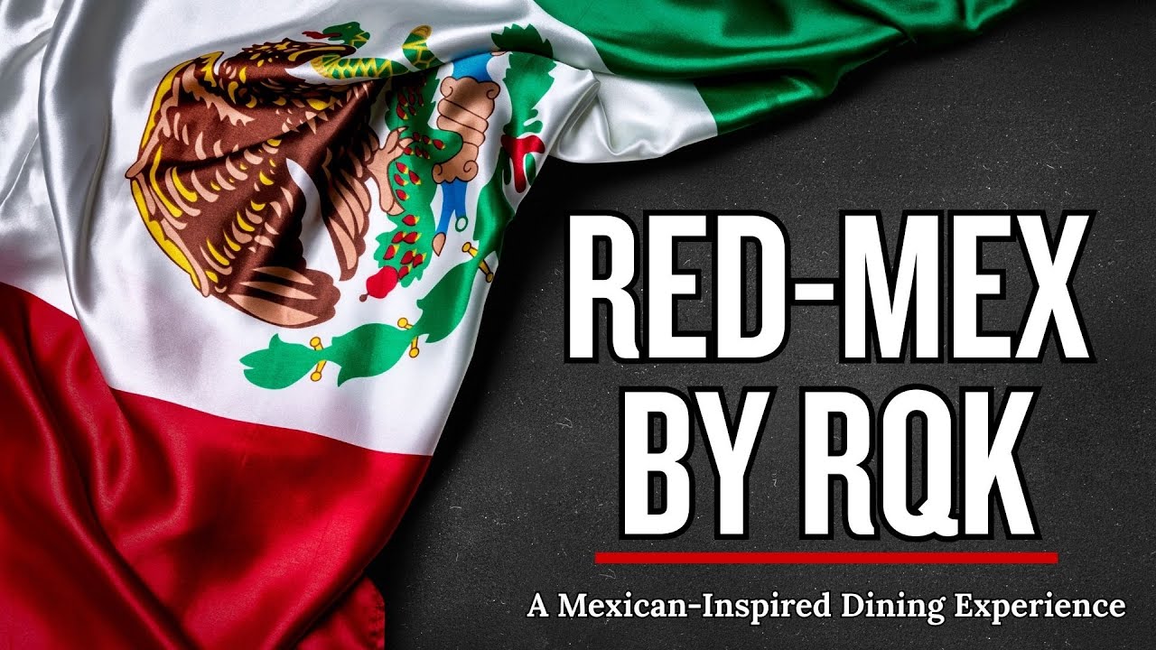 Red-Mex by RQK | Inside a Mexican-Inspired Dining Experience | The Red Queen Kitchen 🍴