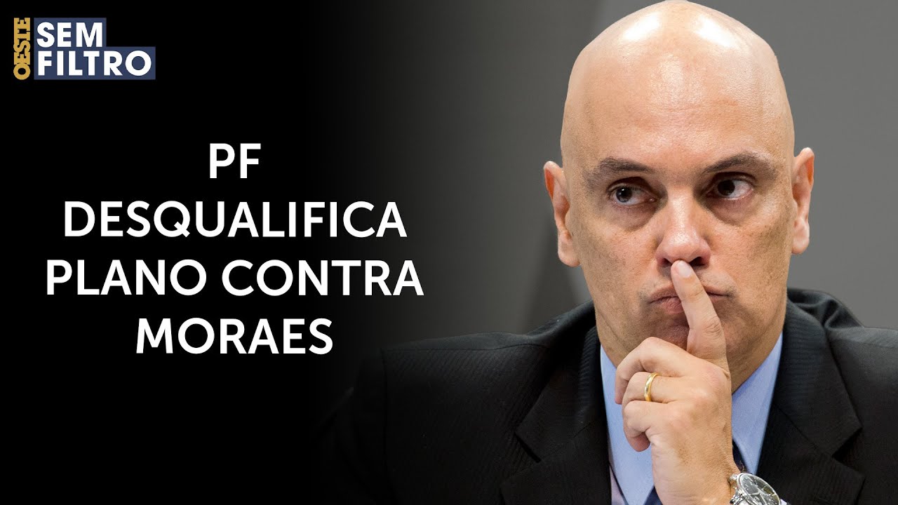 PF: enforcamento de Moraes era troca de mensagens ‘alucinada’ | #osf