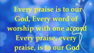 Every Praise   Hezekiah Walker   with Lyrics   2013