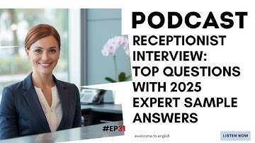 Receptionist Interview: Top Questions with 2025 Expert Sample Answers